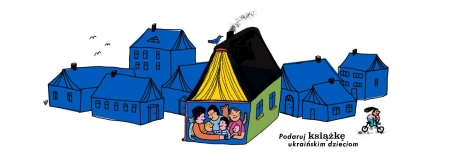 Projekt “Podaruj książkę ukraińskim dzieciom”