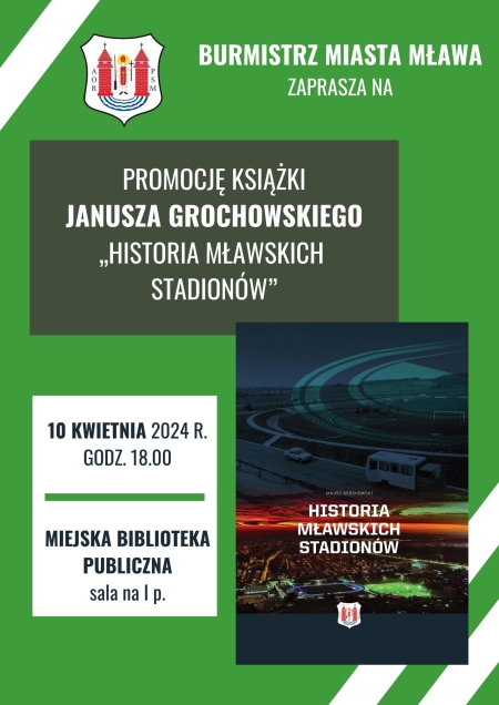 Promocja książki Janusza Grochowskiego ''Historia mławskich stadionów''