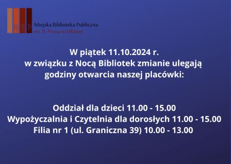 zmiana godzin otwarcia w piątek 11.10.2024 r. 