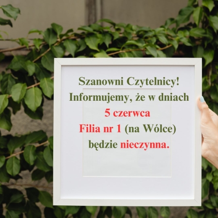 Filia nr 1 nieczynna 5 czerwca